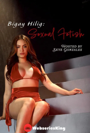 Bigay hilig: Sexual Fetish Full Hollywood Adult Movie (2025)