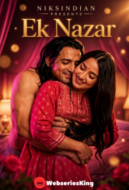 Ek Nazar NiksIndian Uncut Short Film (2026)