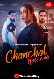 Chanchal Haseena Full Bollywood Hot Movie (2024)