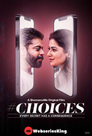Choices ShemarooMe Full Bollywood Hot Movie (2024)