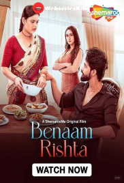 Benaam Rishta ShemarooMe Full Bollywood Hot Movie (2024)