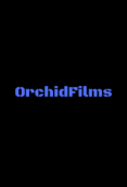 OrchidFilms